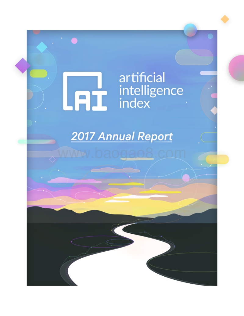 2017人工智能指数年度报告（英文）.pdf_第1页