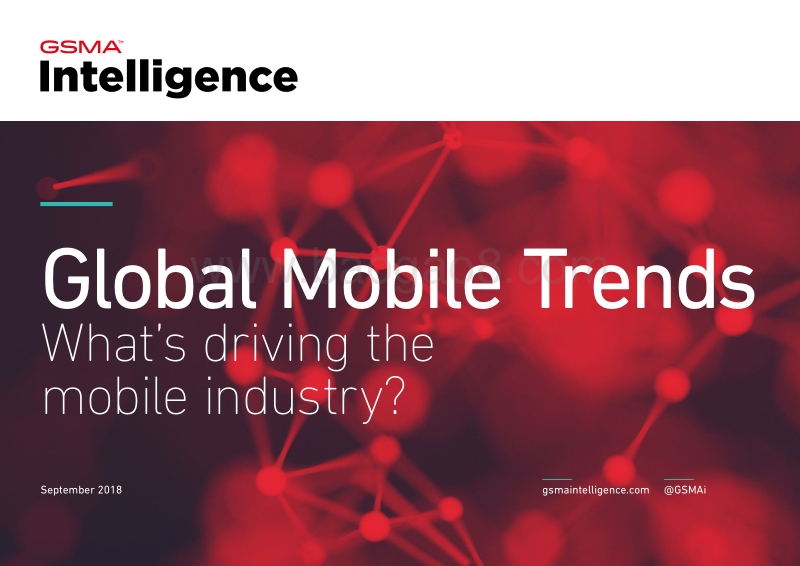 GSMA：2018年全球移动趋势报告.pdf_第1页