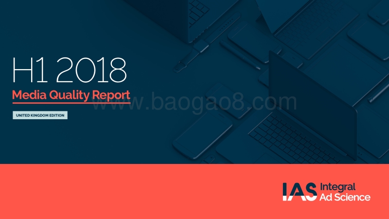 2018上半年英国媒体质量报告.pdf_第1页