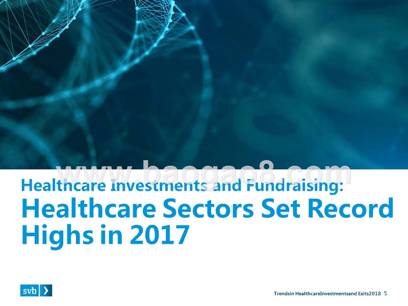 2018 医疗健康投融资趋势报告（英文版）.pptx_第5页