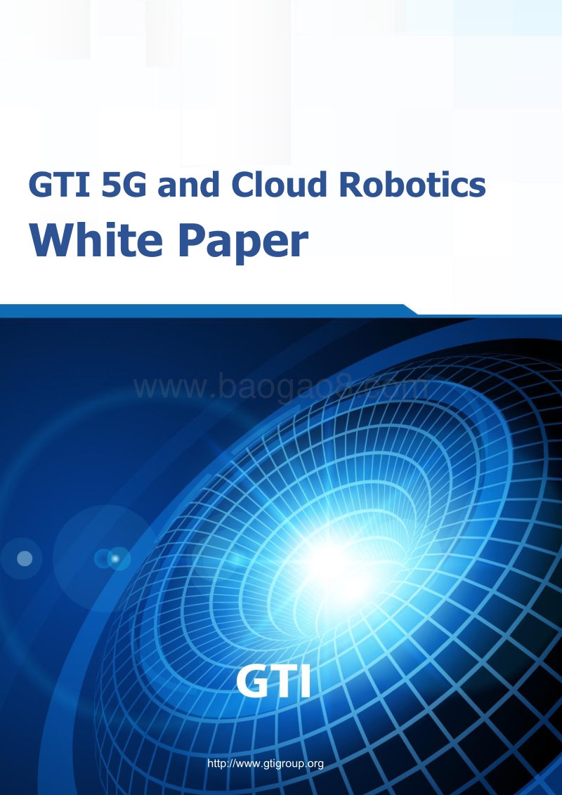 GTI5G和云化机器人白皮书（英文版）.pdf_第1页