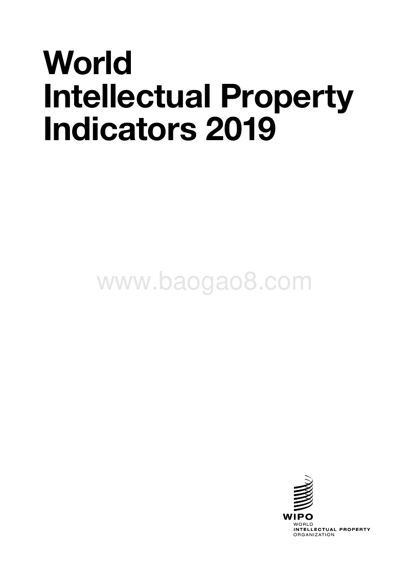 2019年度世界知识产权指标（WIPI）报告.pdf_第3页