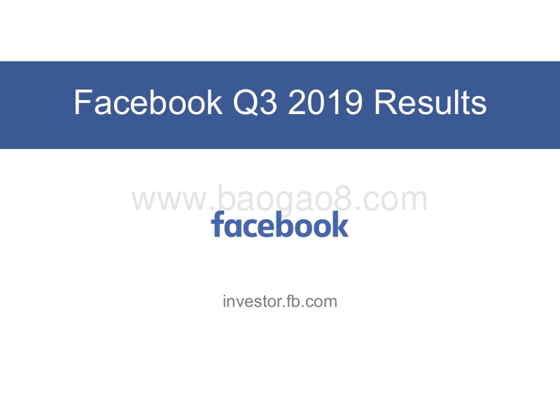 2019年第三季度Facebook财报PPT.pdf_第1页