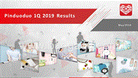 拼多多公布第一季度和2019财年的业绩（英文版）.pptx