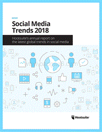 2018年社交媒体趋势报告（英文版）.pdf