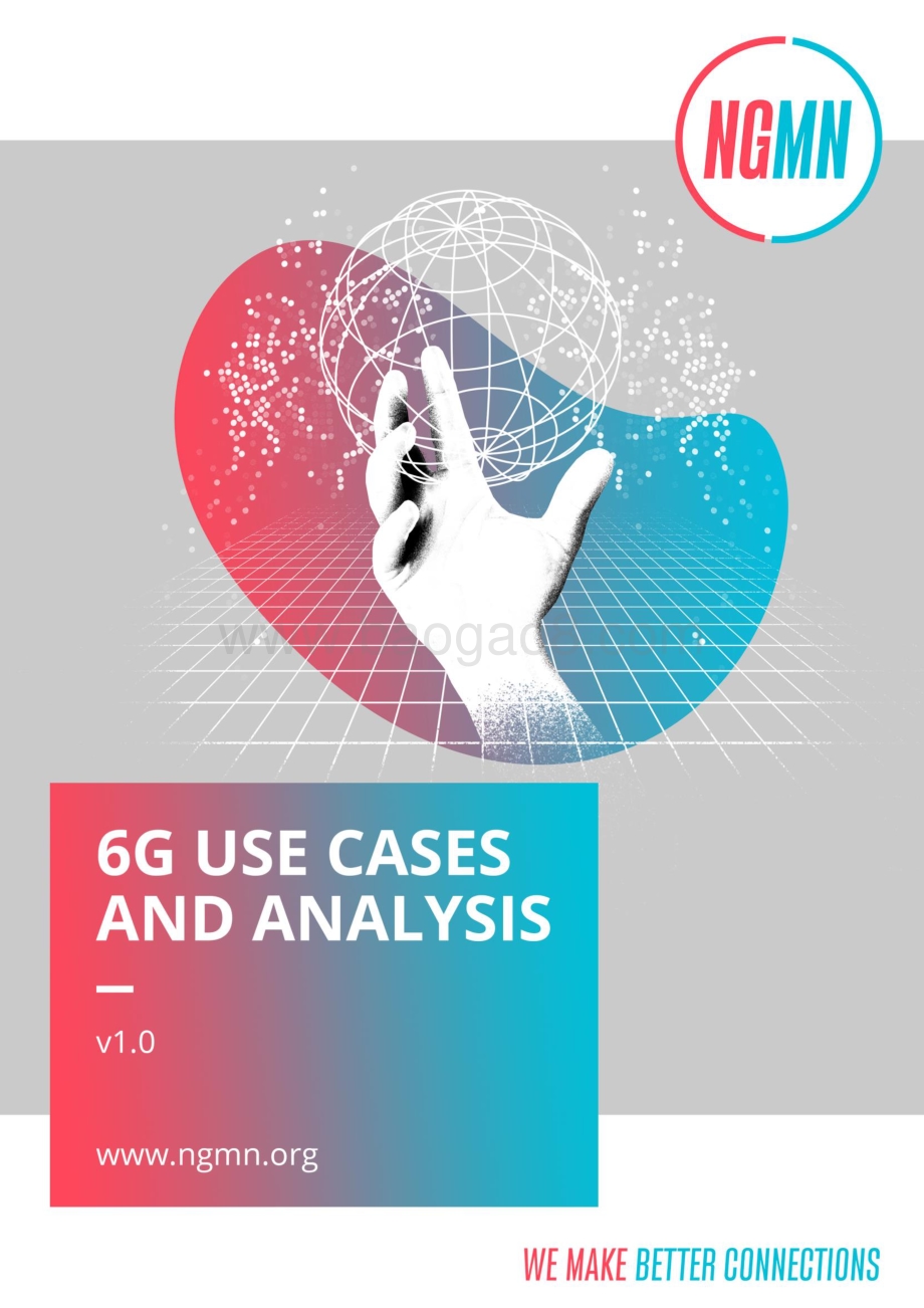 中国移动_NGMN：6G应用场景与分析白皮书2022_44页_1009kb.pdf_第1页