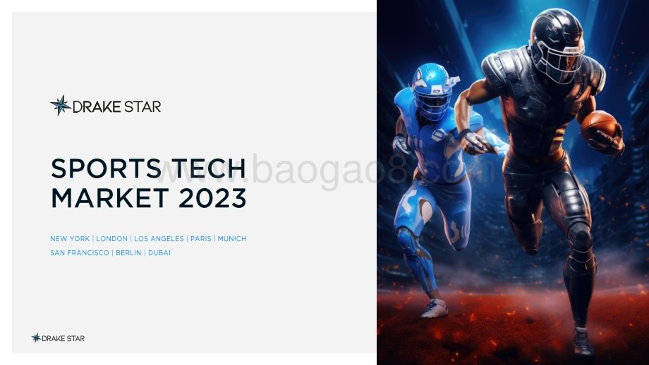 20240308_DrakeStar_体育行业：2023%20年全球体育技术报告_30页.pdf_第1页